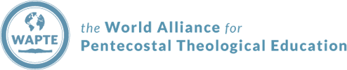 The World Alliance for Pentecostal Theological Education (WAPTE)